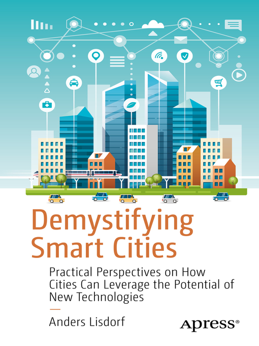 Title details for Demystifying Smart Cities by Anders Lisdorf - Available